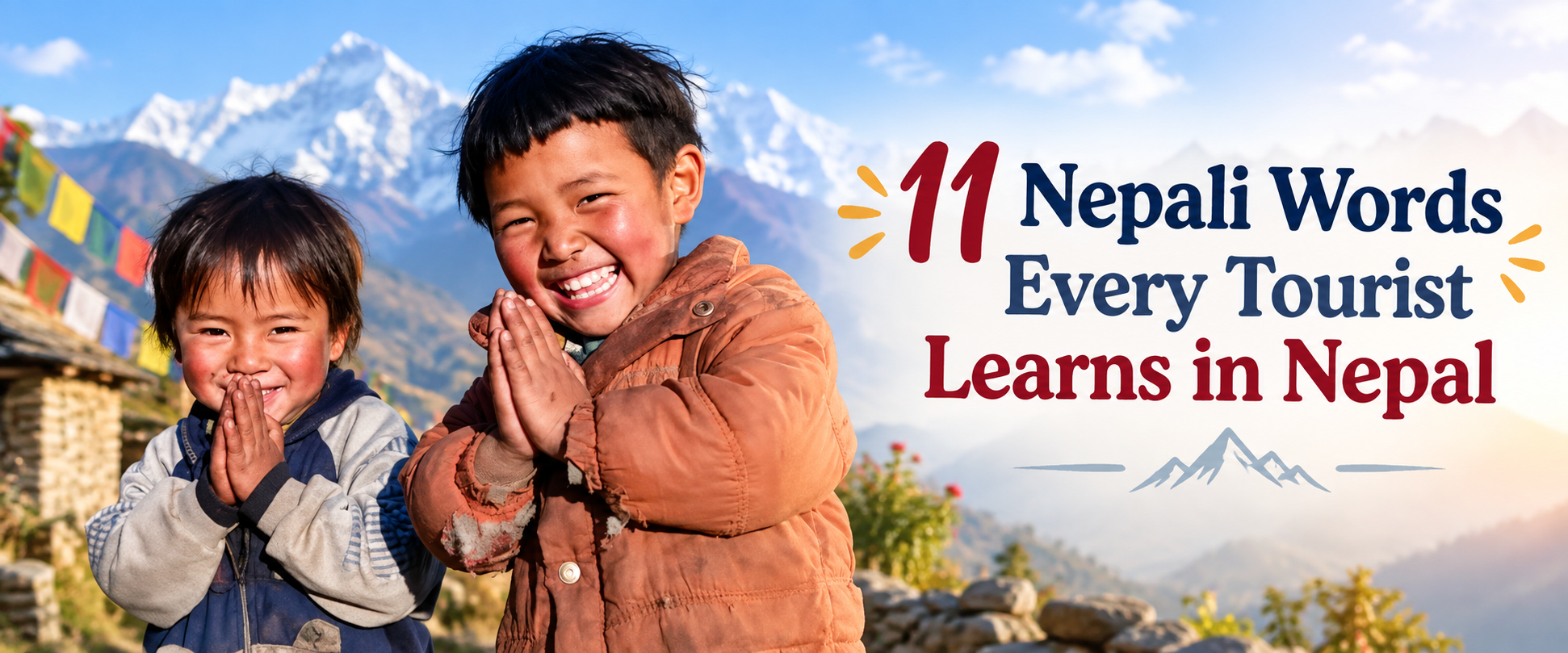 Nepali words every tourist learns in nepal with meaning
